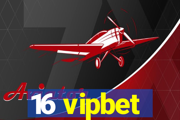 16 vipbet